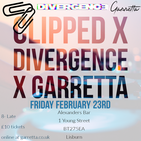 Clipped x Divergence x Garretta